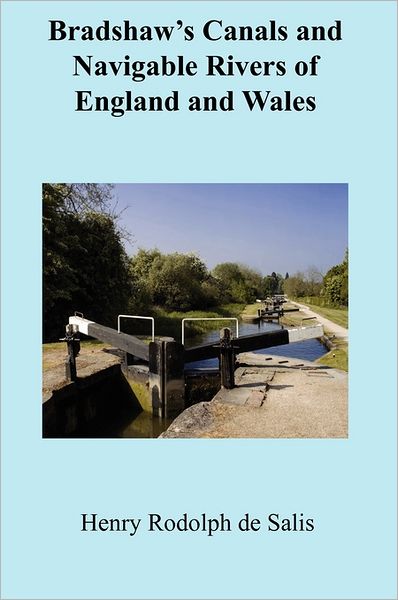 Bradshaw's Canals And Navigable Rivers Of England & Wales