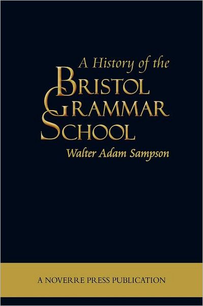 A History of the Bristol Grammar School