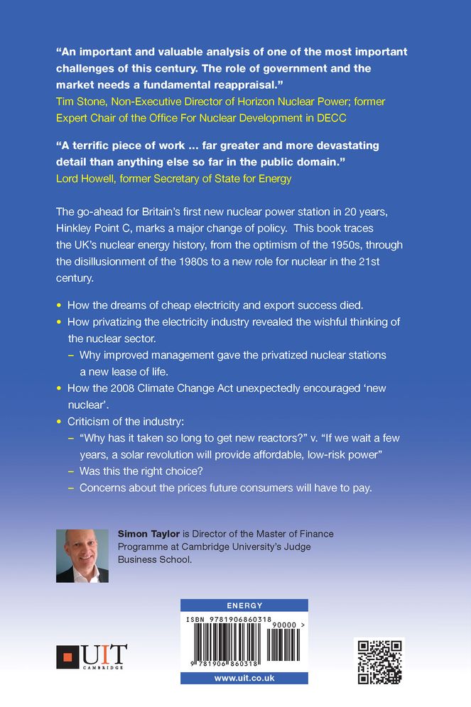 The Fall and Rise of Nuclear Power in Britain: A History