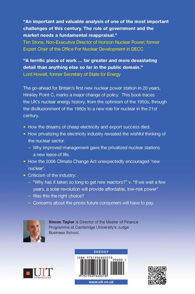 The Fall and Rise of Nuclear Power in Britain: A History