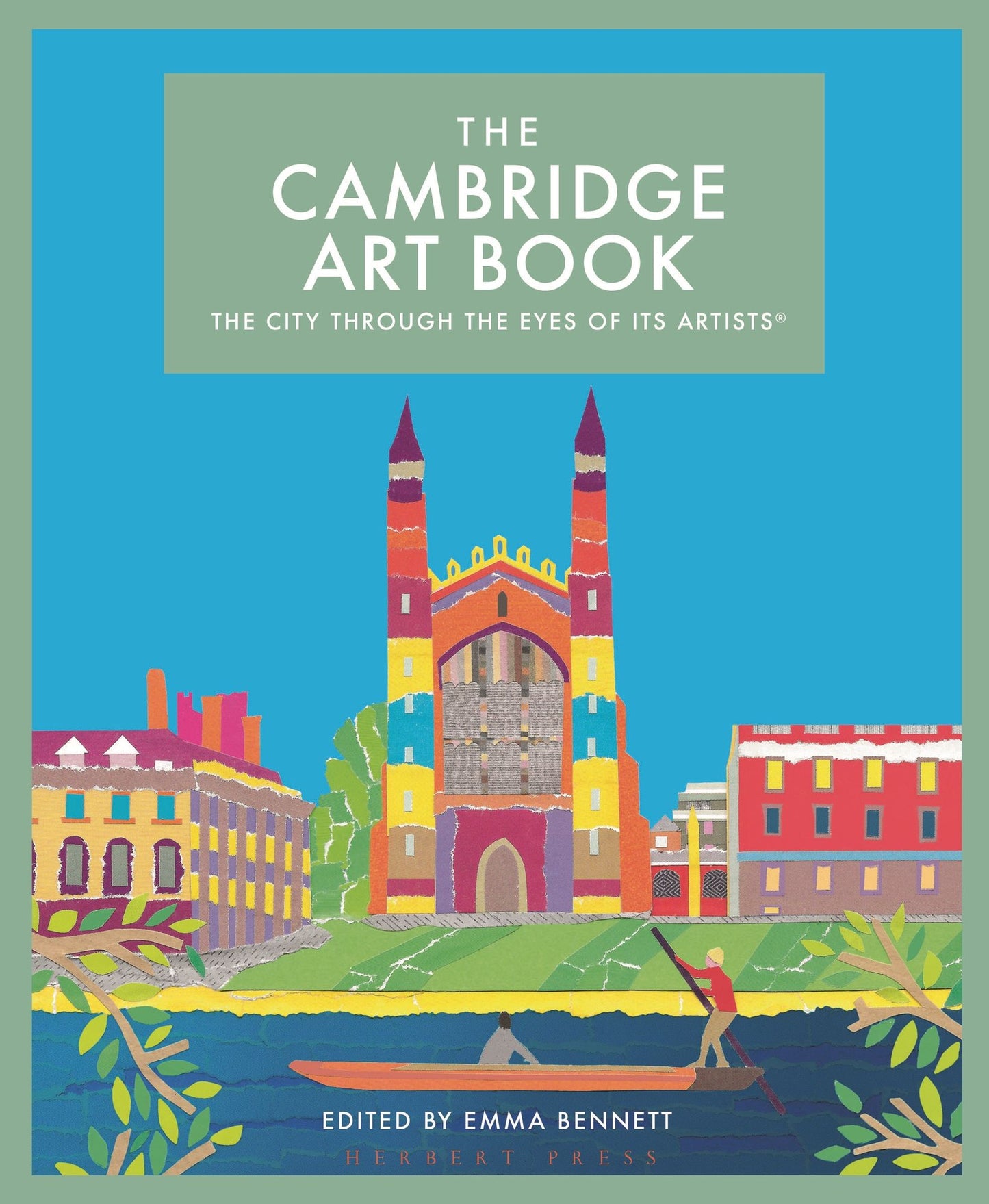The Cambridge Art Book: The City Seen Through the Eyes of Its Artists