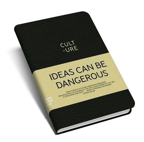 CULT-URE: Ideas can be dangerous