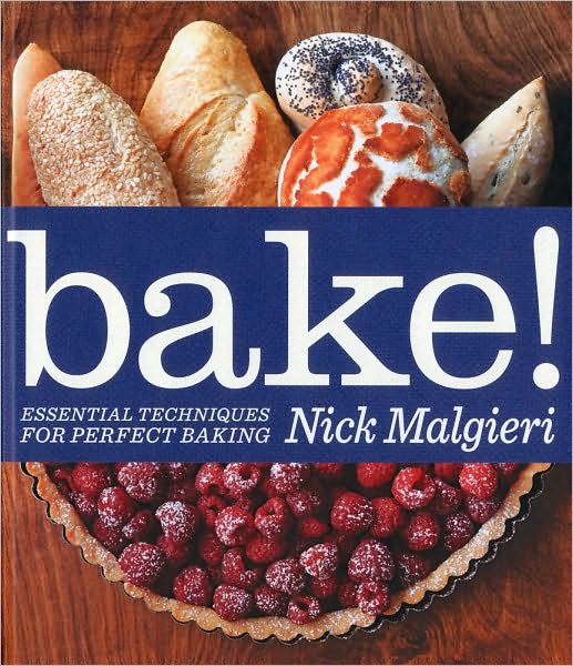 Bake!: Essential Techniques for Perfect Baking