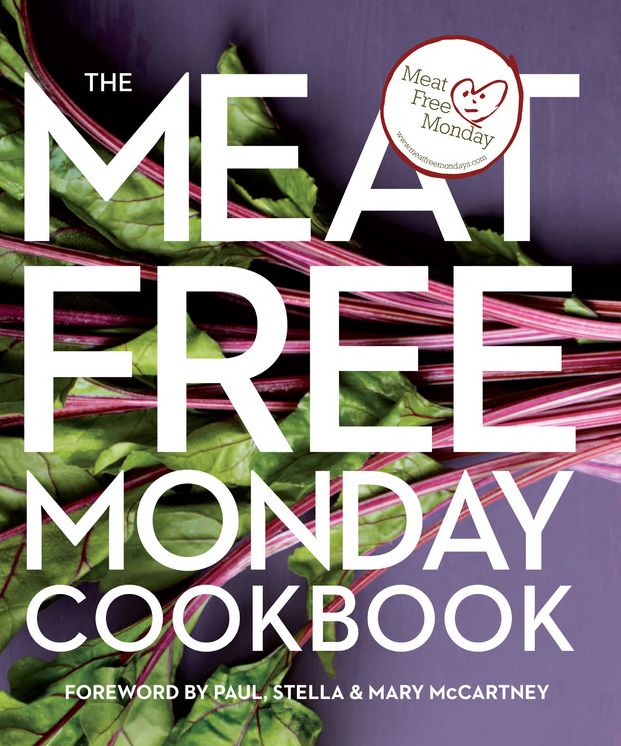 The Meat Free Monday Cookbook: A Full Menu for Every Monday of the Year