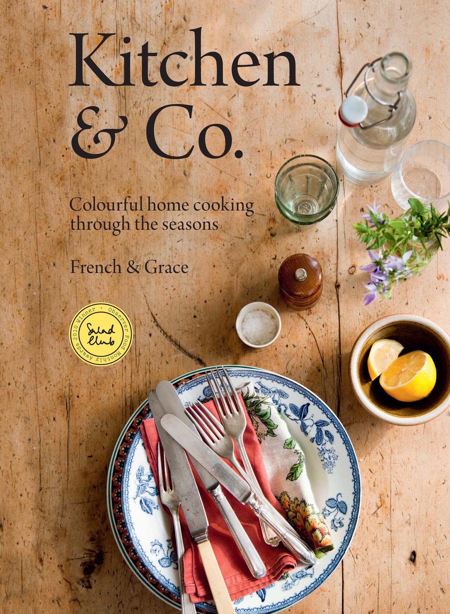 Kitchen & Co.: Colorful Home Cooking Through the Seasons