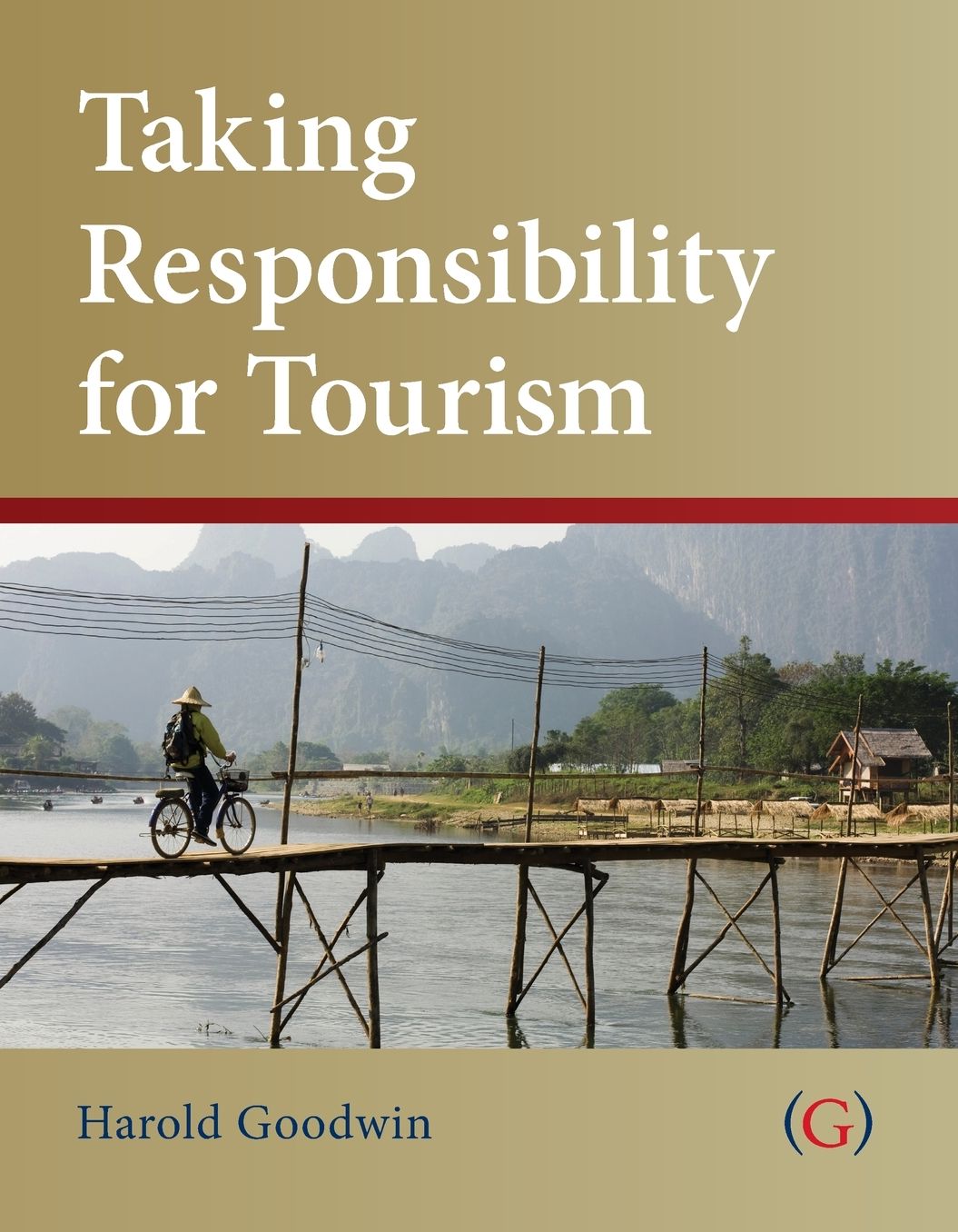 Taking Responsibility for Tourism