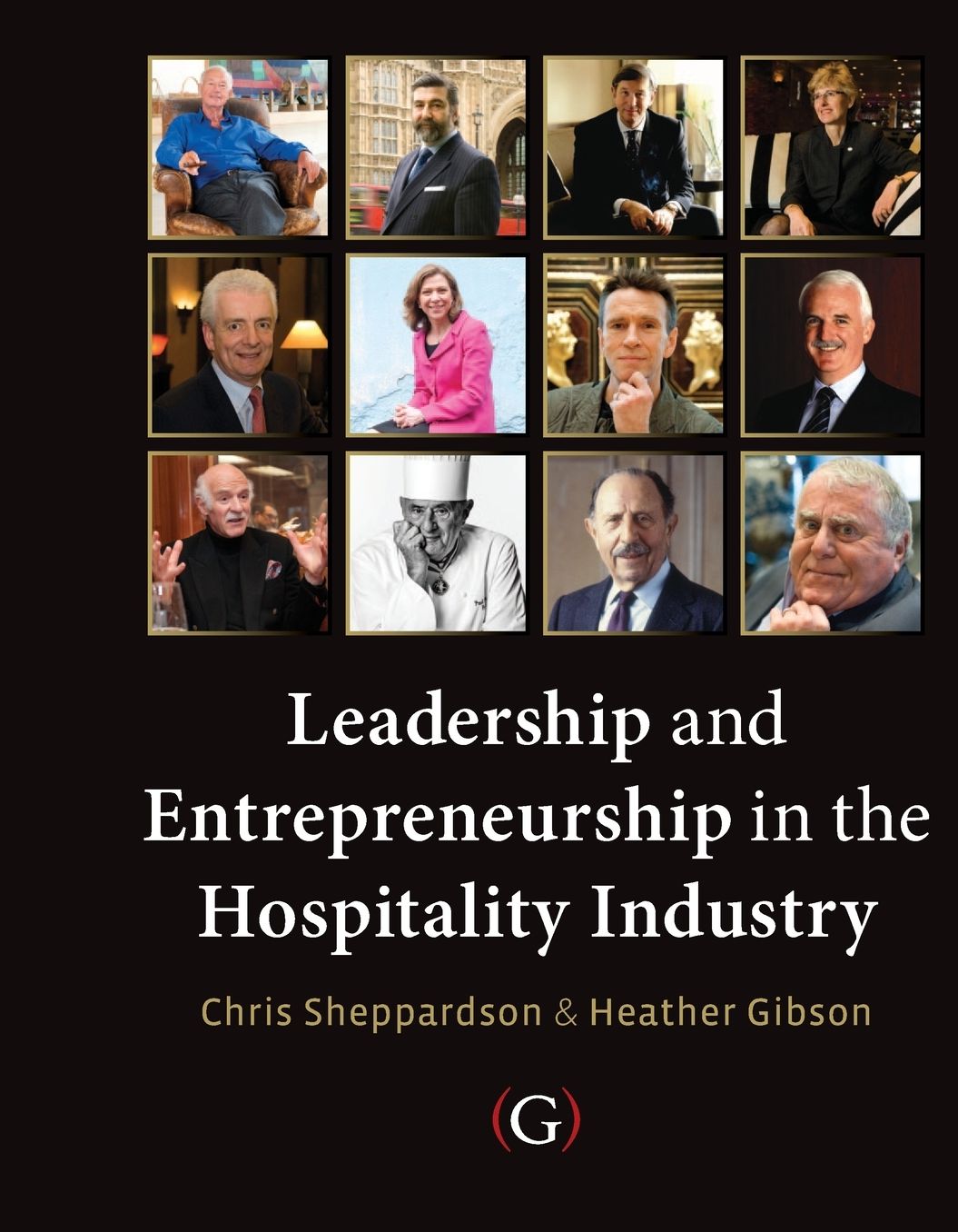 Leadership and Entrepreneurship in the Hospitality Industry