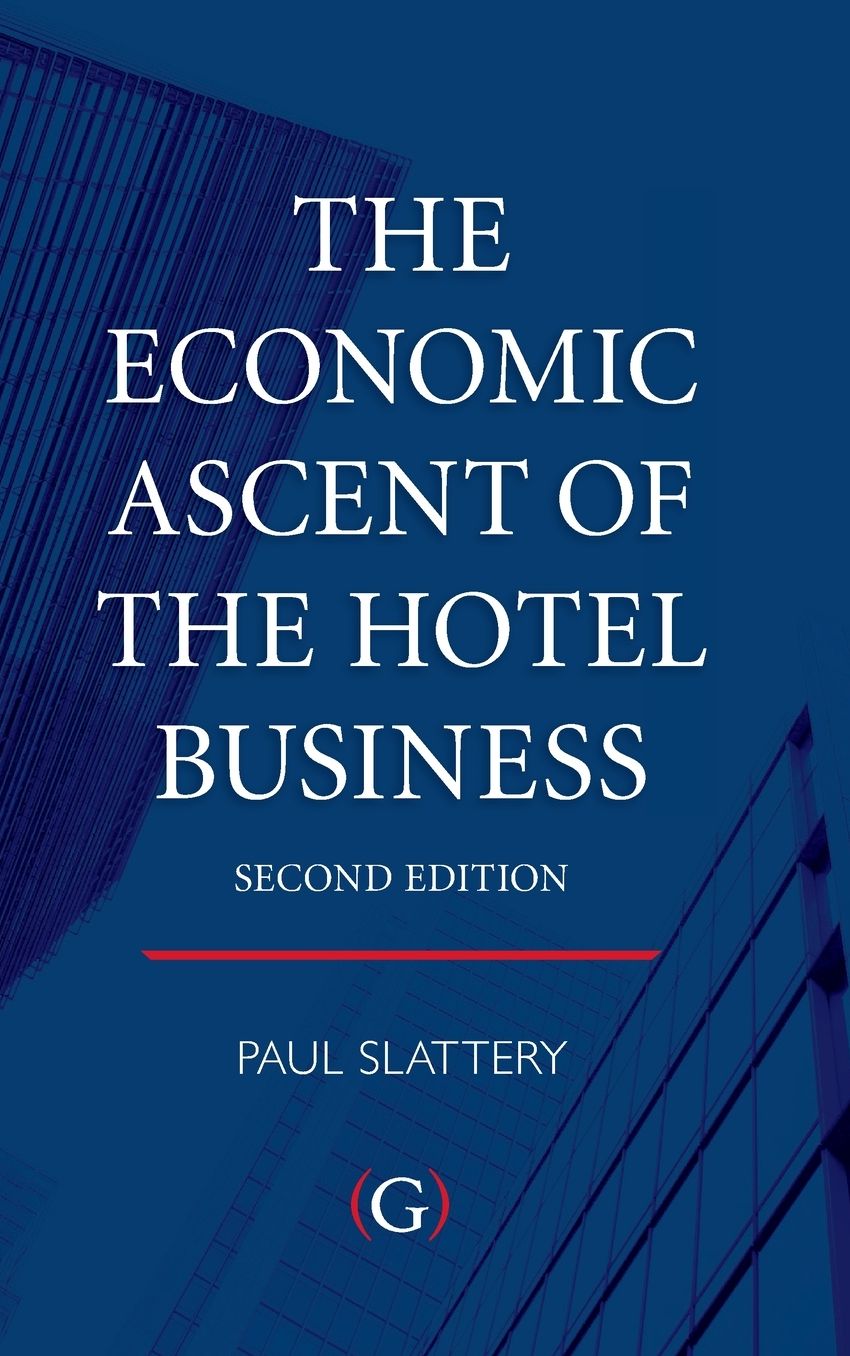 The Economic Ascent of the Hotel Business