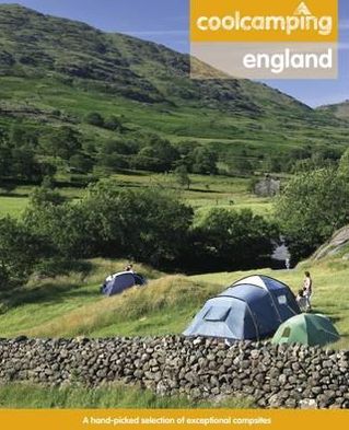 Cool Camping, England. Jonathan Knight ... [Et Al.]