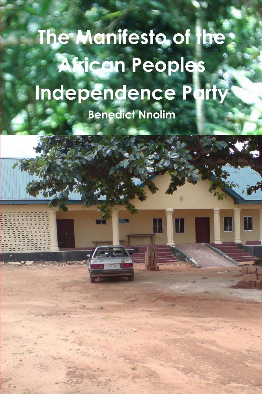 The Manifesto of the African Peoples Independence Party