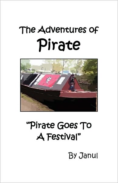 The Adventures Of Pirate - Pirate Goes To A Festival
