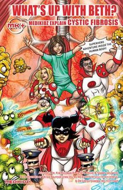 What's Up with Charlotte?: Medikidz Explain Cystic Fibrosis. Kim Chilman-Blair and Kate Hersov