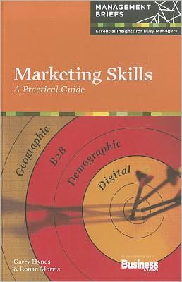 Marketing Skills: A Practical Guide
