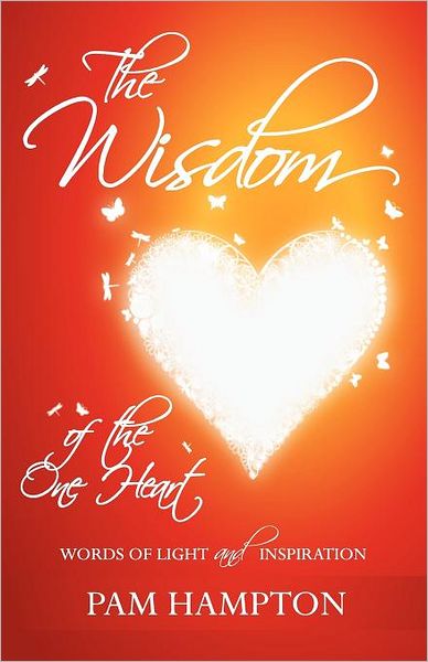 The Wisdom Of The One Heart