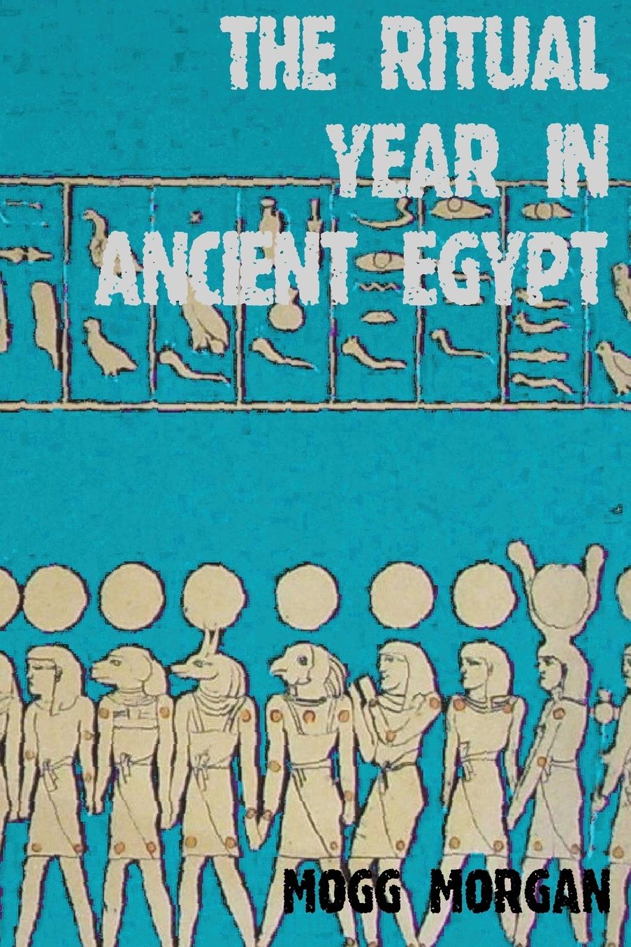 The Wheel Of The Year In Ancient Egypt