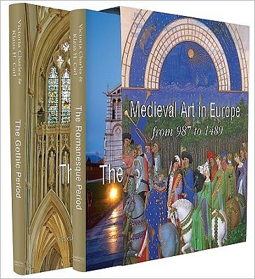 Medieval Art: Romanesque Art - Gothic Art (987-1489)