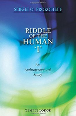 Riddle of the Human "i": An Anthroposophical Study