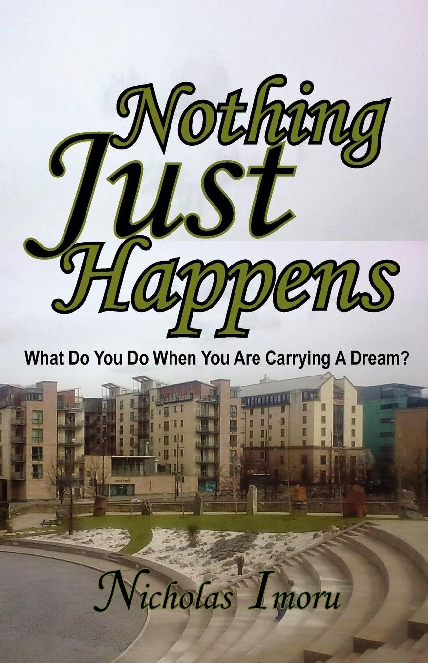 Nothing Just Happens