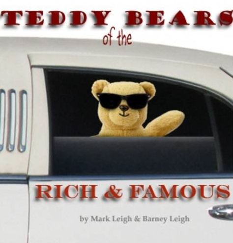 Teddy Bears of the Rich and Famous