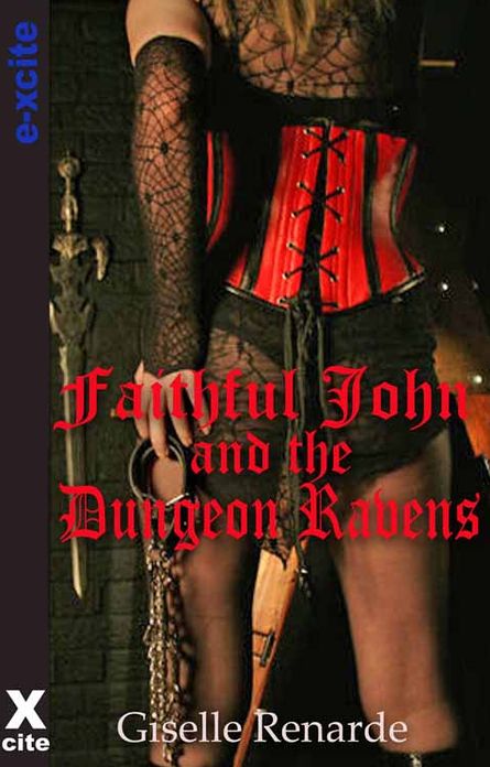 Faithful John and the Dungeon Ravens