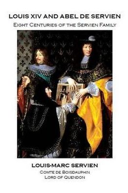 Louis XIV and Abel Servien