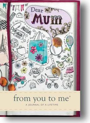 Dear Mum, from You to Me