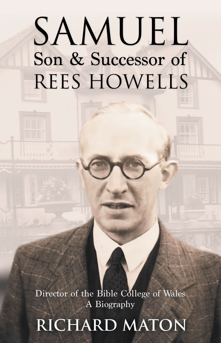 Samuel, Son And Successor Of Rees Howells