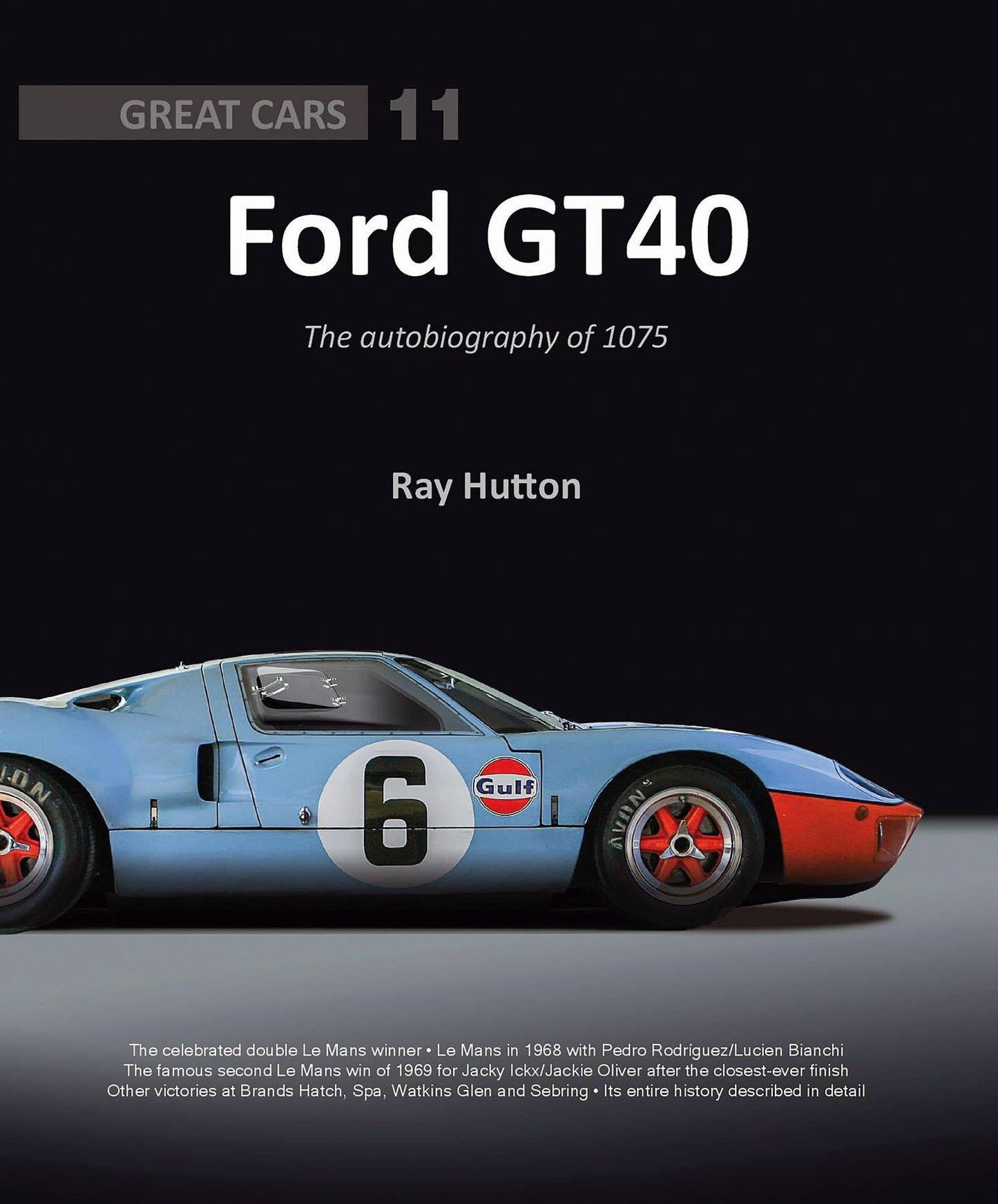 Ford GT40: The autobiography of 1075