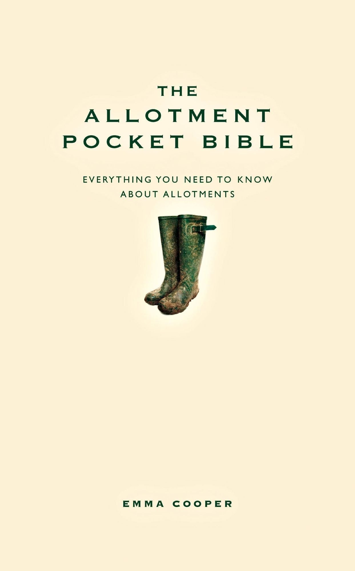 Allotment Pocket Bible: Everything You Need to Know about Allotments
