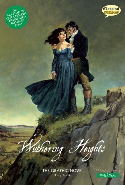 Wuthering Heights The Graphic Novel: Quick Text