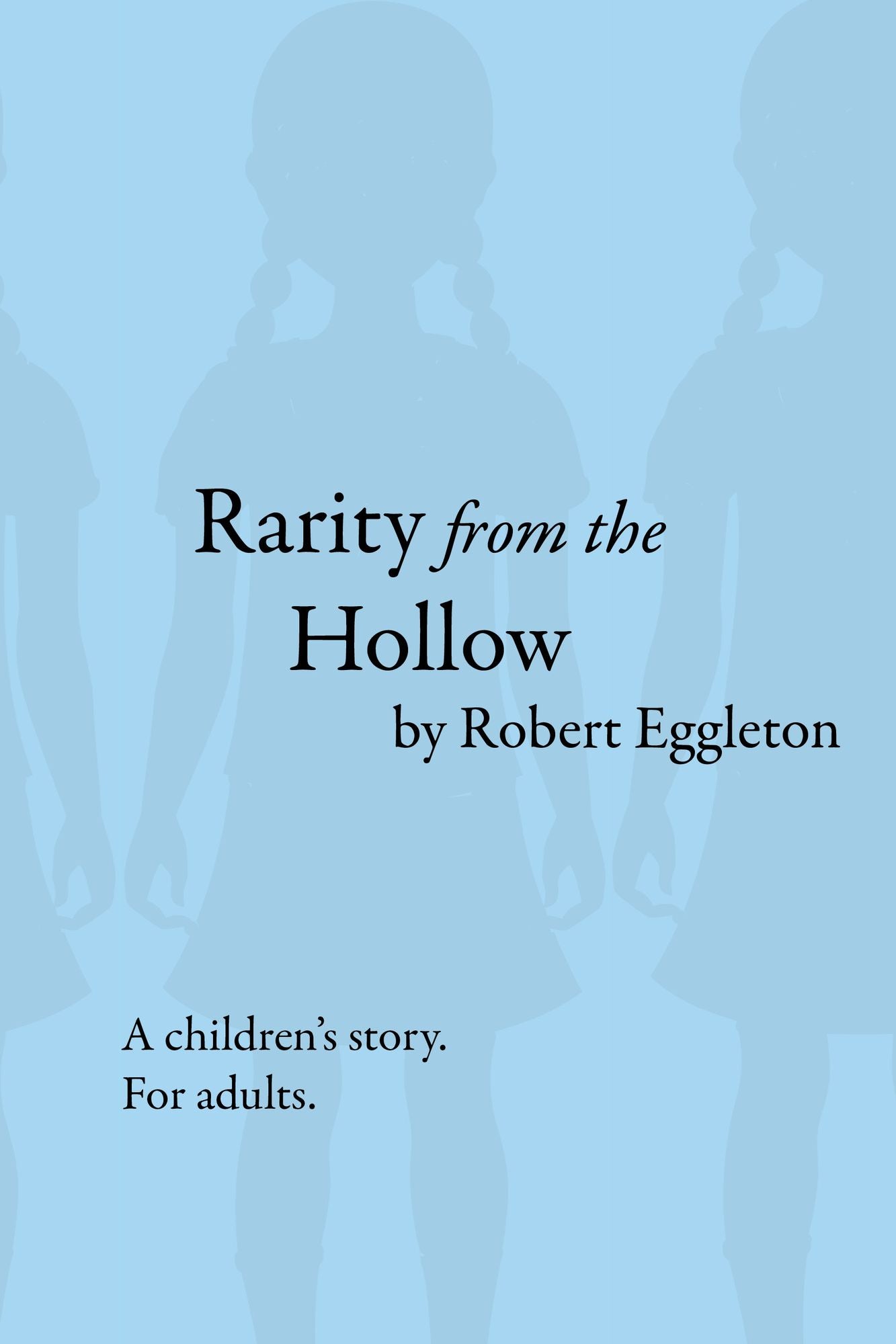 Rarity from the Hollow