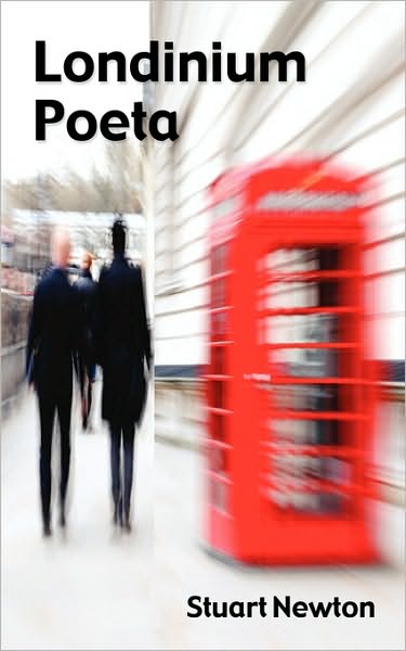 Londinium Poeta; Verses From The Inner City 1980-2000