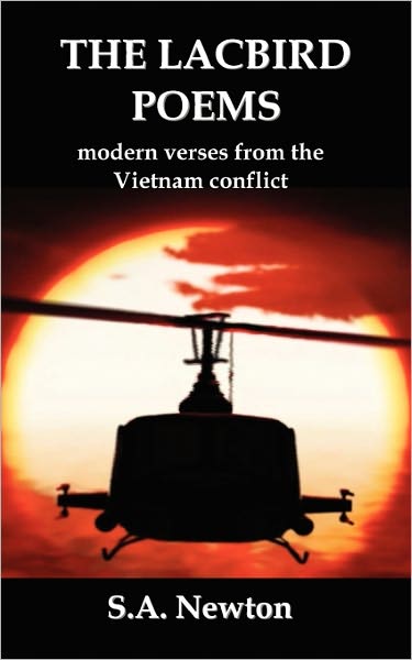 The Lacbird Poems; Modern Verses From The Vietnam Conflict