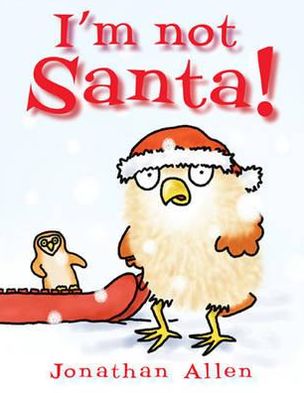 I'm Not Santa!