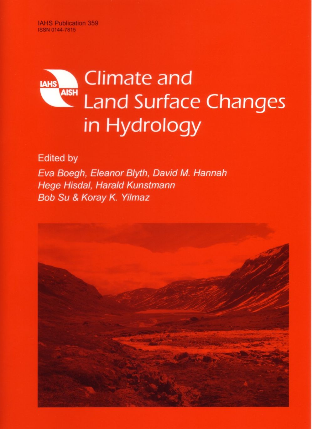 Climate and Land Surface Changes in Hydrology