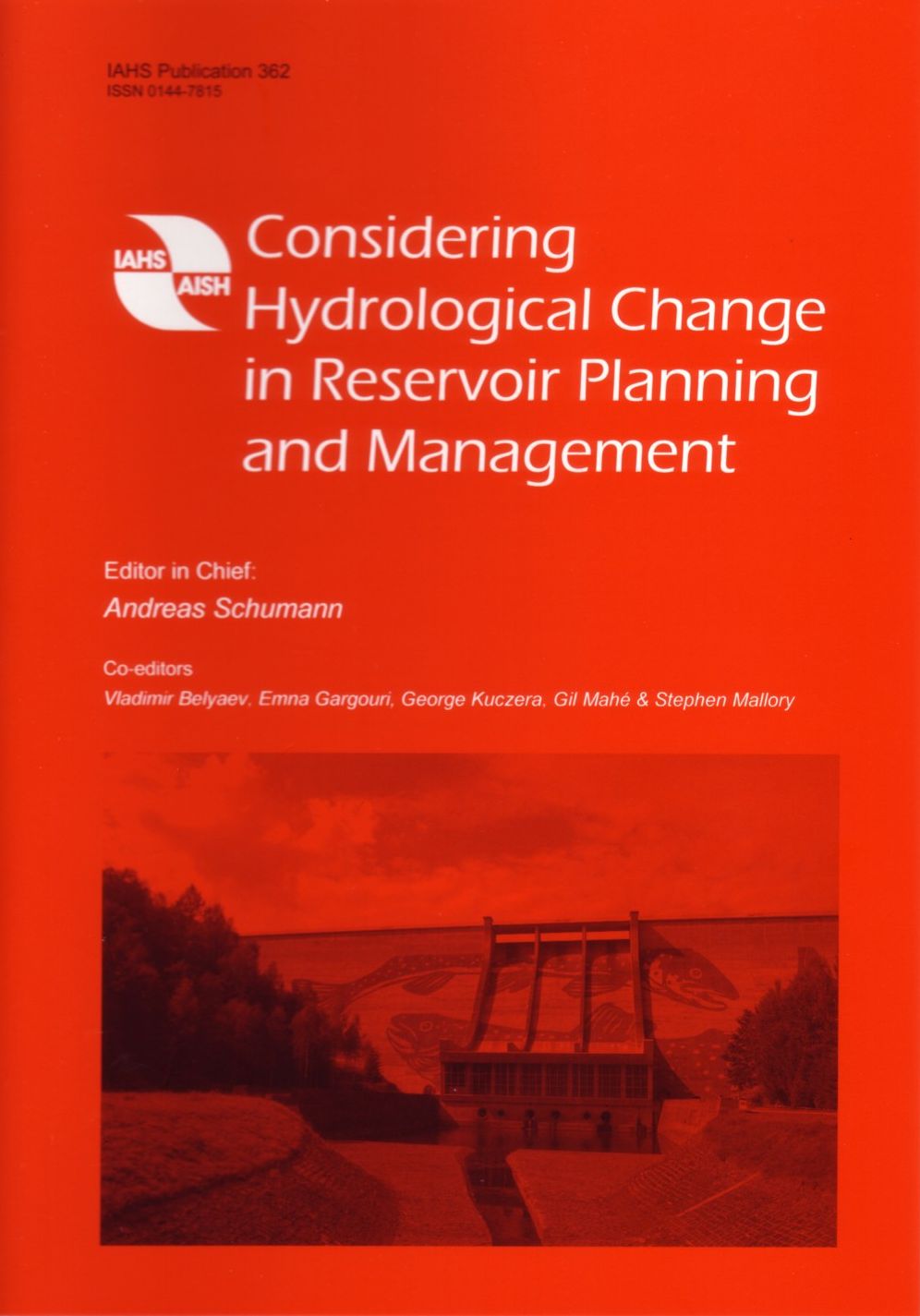 Considering Hydrological Change in Reservoir Planning and Management