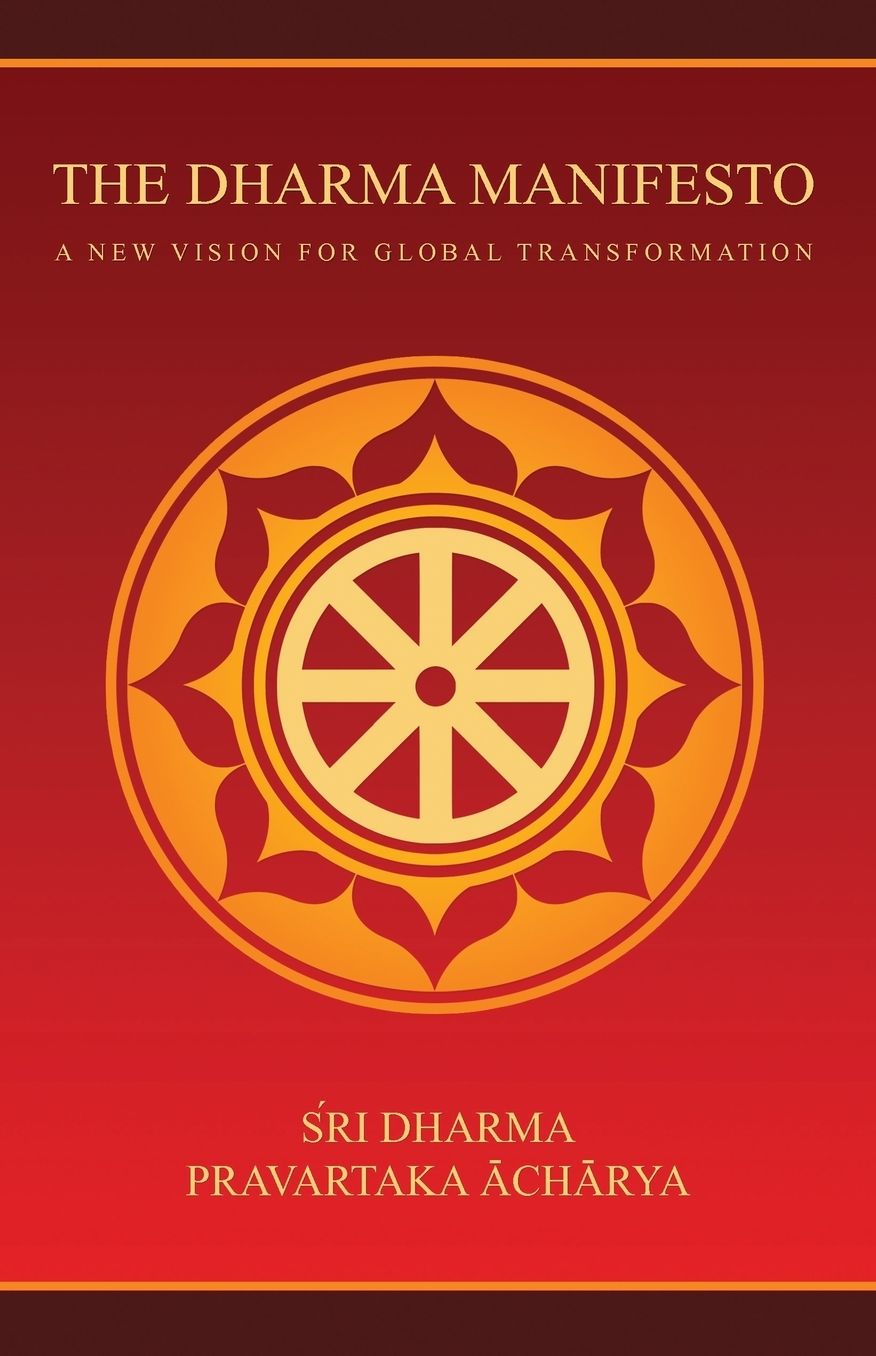 The Dharma Manifesto: A New Vision for Global Transformation