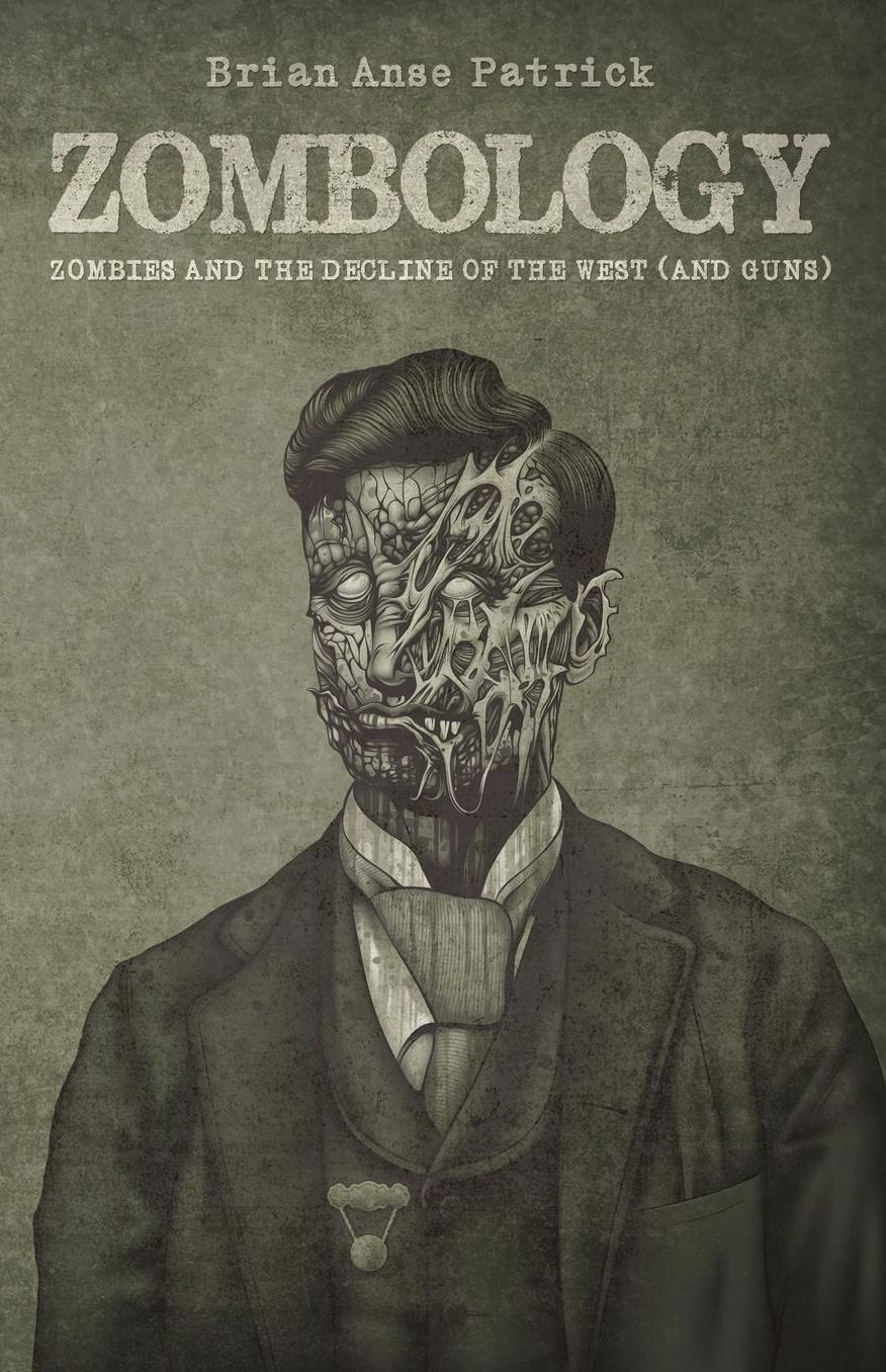 Zombology: Zombies and the Decline of the West (and Guns)