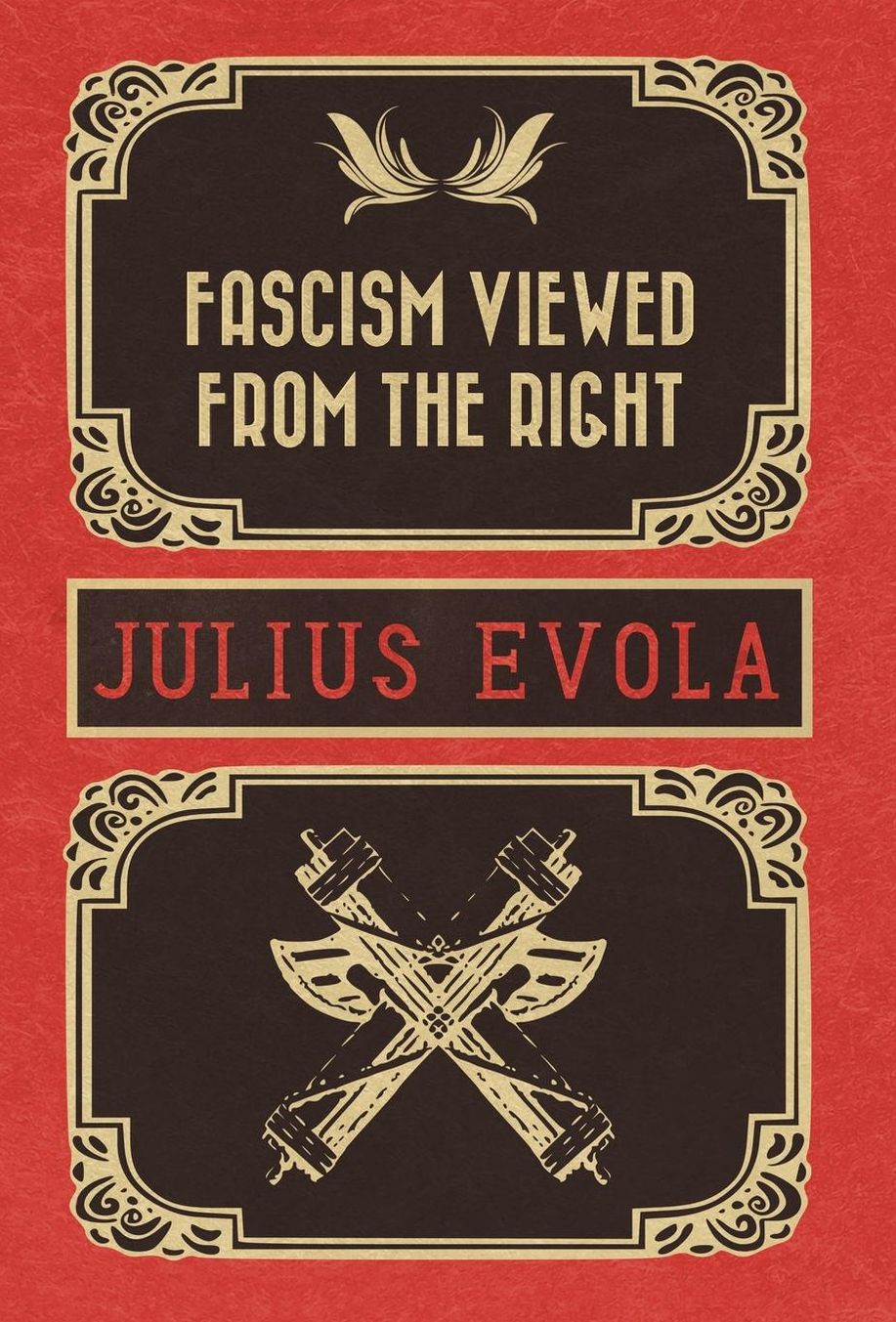 Fascism Viewed from the Right