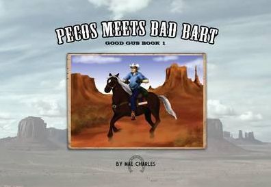 Pecos Meets Bad Bart