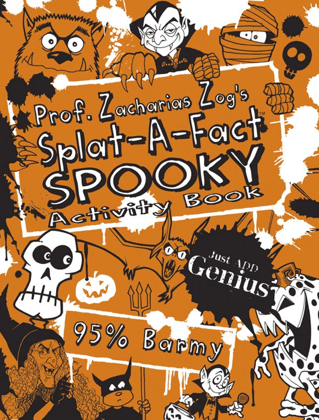 Prof. Zacharias Zog's Splat-A-Fact Spooky Activity Book