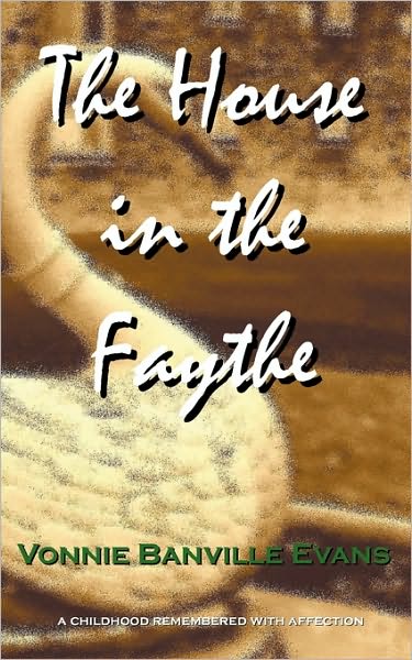 The House In The Faythe