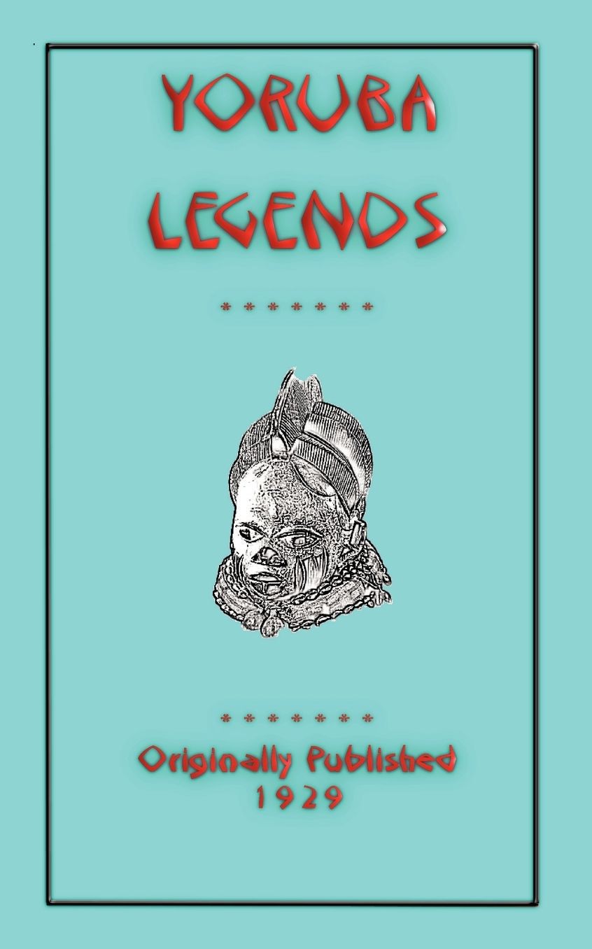 Yoruba Legends