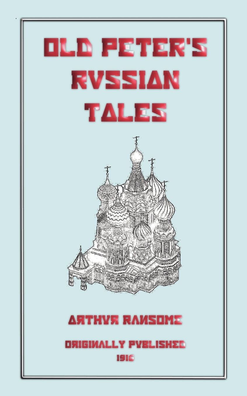 Old Peter's Russian Tales