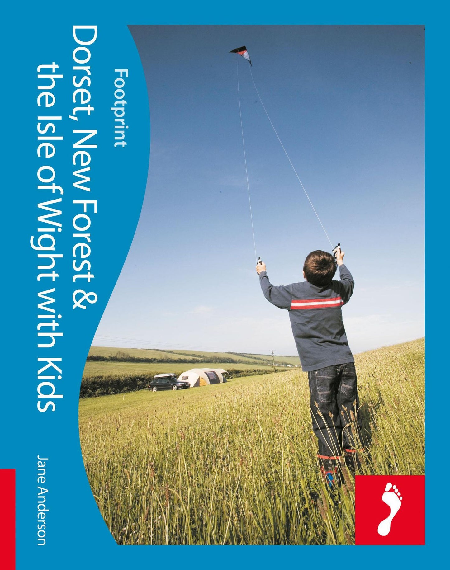 Dorset, New Forest & Isle of Wight with Kids: Full-color lifestyle guide to traveling with children in Dorset, the New Forest & Isle of Wight