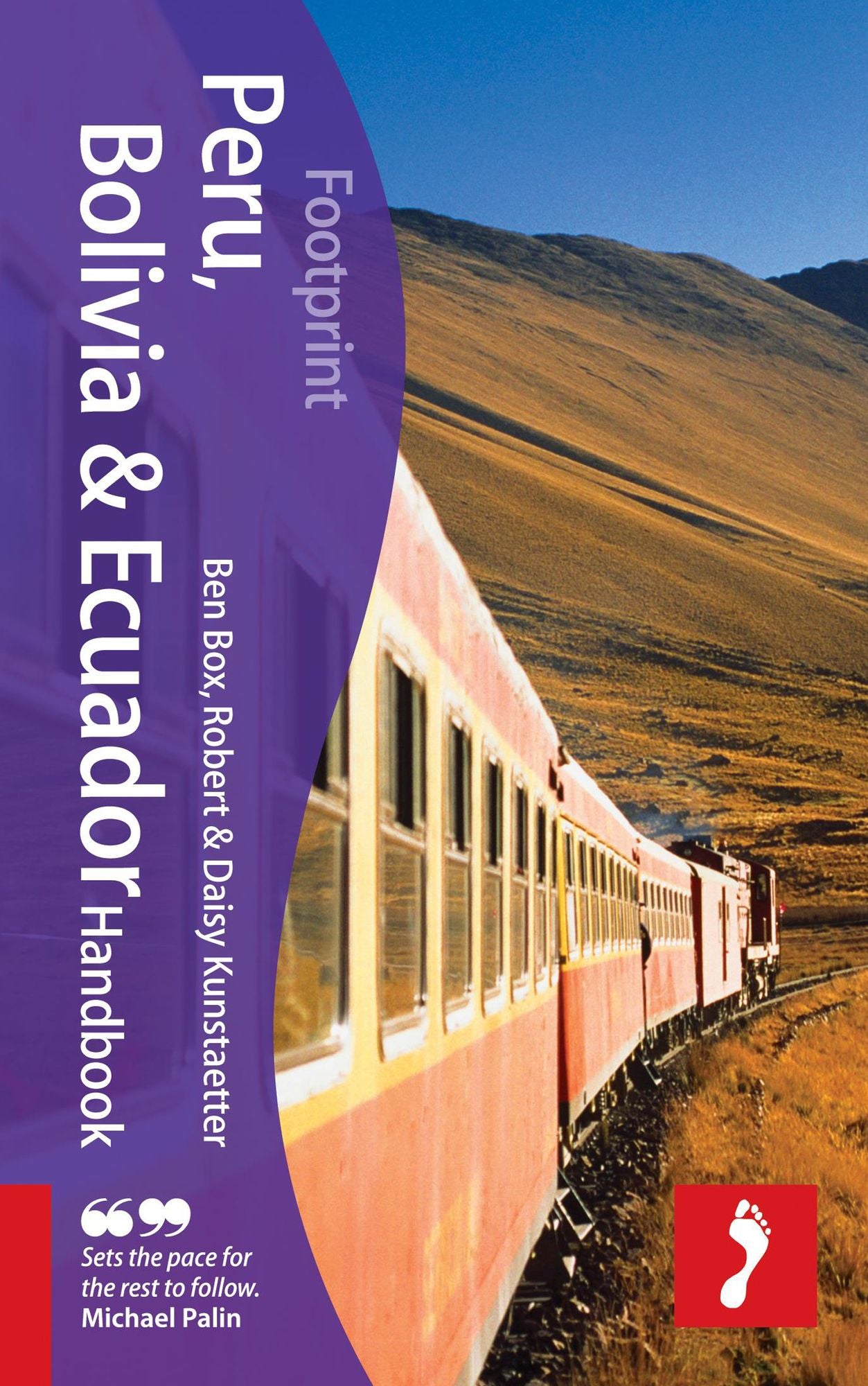 Peru, Bolivia & Ecuador Handbook, 4th: Travel guide to Peru, Bolivia & Ecuador