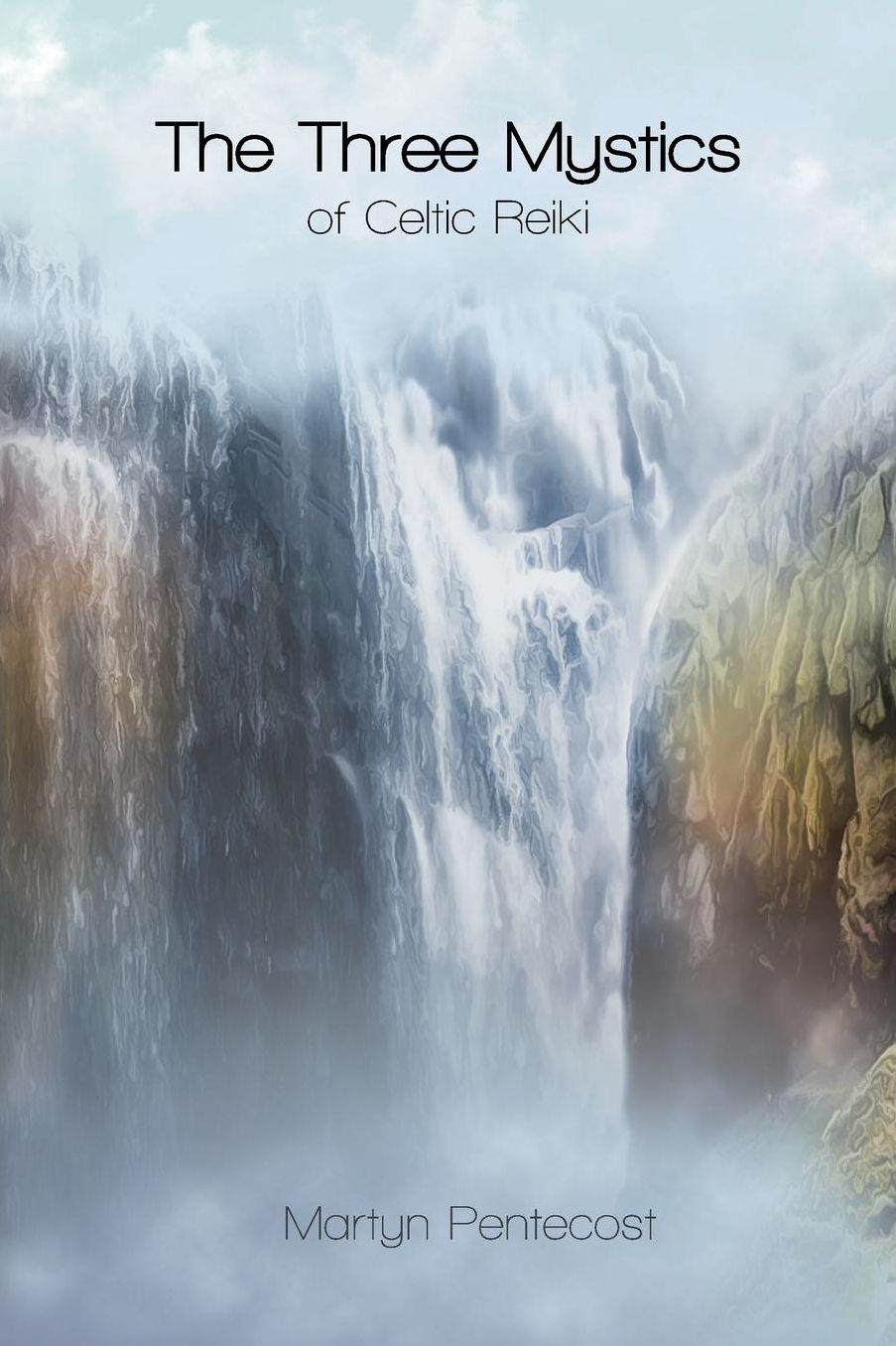 The Three Mystics Of Celtic Reiki
