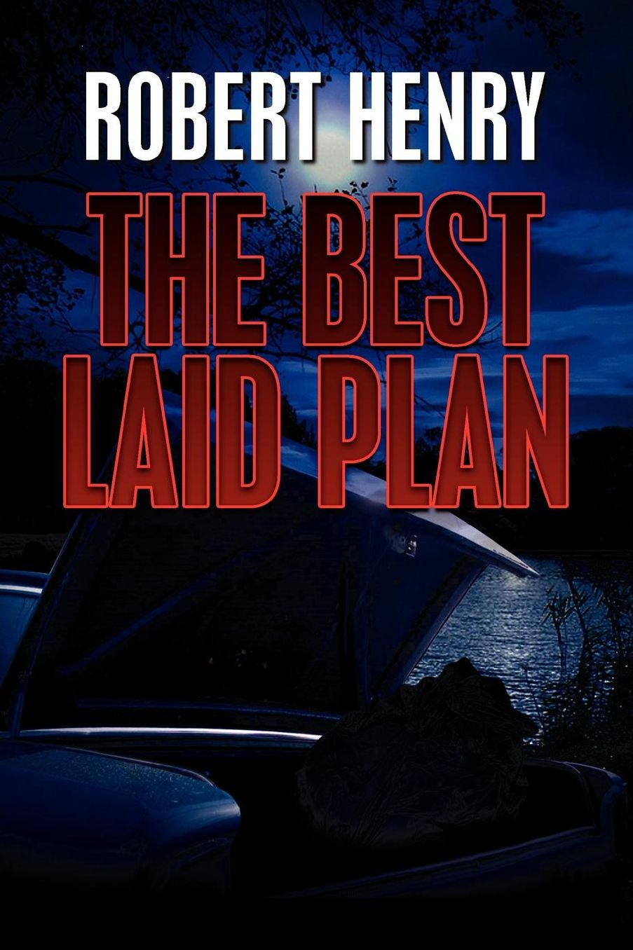 The Best Laid Plan