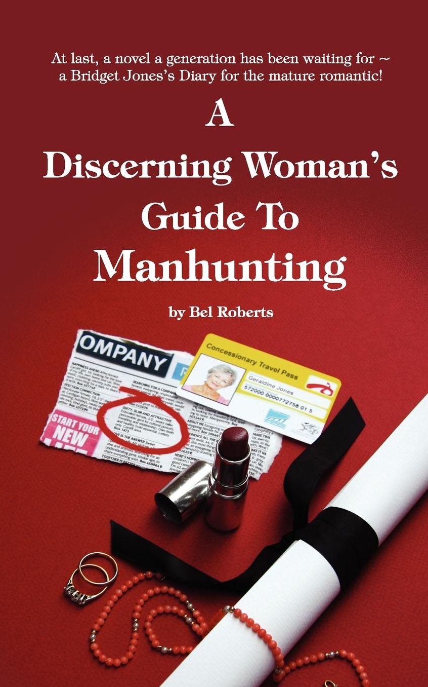 A Discerning Woman's Guide To Manhunting
