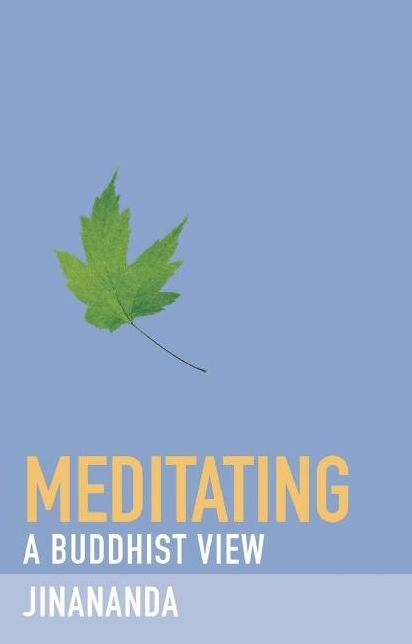 Meditating: A Buddhist View